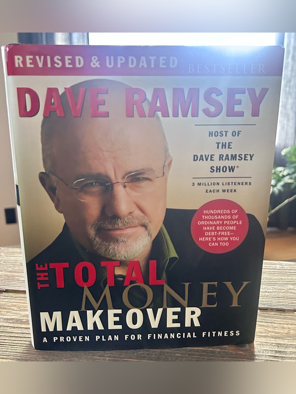The Total Money Makeover: A Proven Plan for Financial Fitness by Dave Ramsey